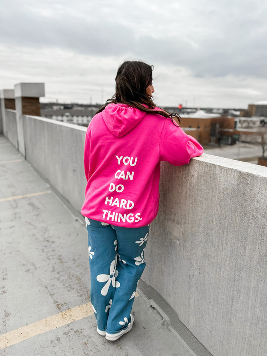 You Can Do Hard Things