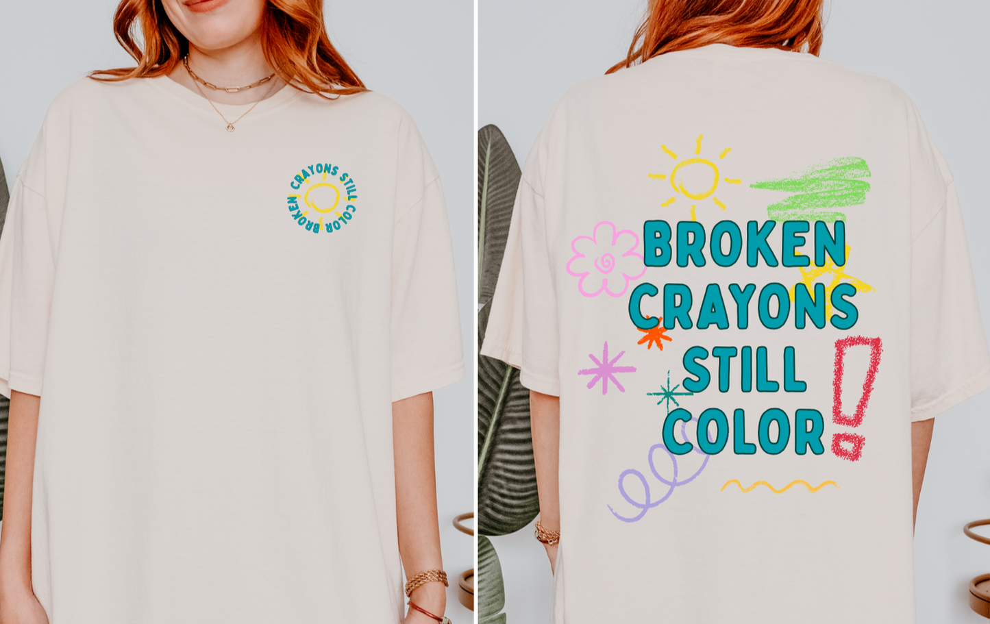 Broken Crayons Still Color Graphic